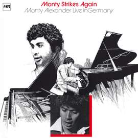Monty Strikes Again (Monty Alexander Live In Germany)