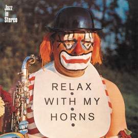 Relax with My Horn