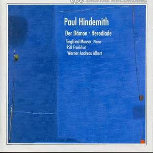 Hindemith: Der Dämon & Herodiade