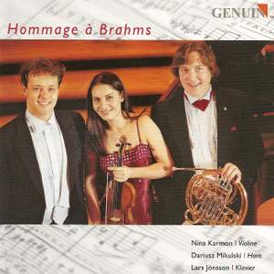 SCHUMANN, R.: Adagio and Allegro / BRAHMS, J.: Trio for Violin, Horn and Piano, Op. 40 / LIGETI, G.: Hommage a Brahms (Karmon, Mikulski, Jonsson)