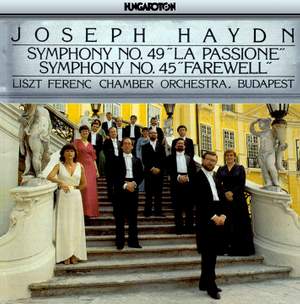 Haydn: Symphony No. 49 'La Passione' & Symphony No. 45 'Farewell'