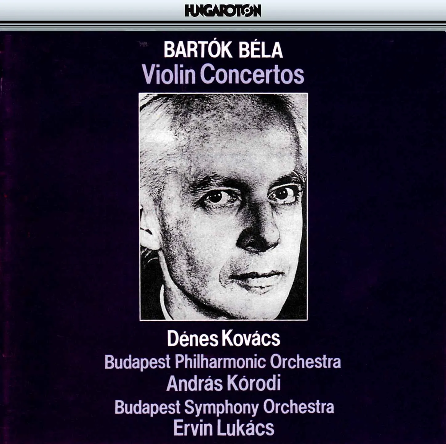 クラシック CD Lukacs; Budapest P.O. Bartok;Violin Concertos 1&amp;2  HCD31041  /00110 Bartók: Violin Concertos - Hungaroton: HCD31041 - download