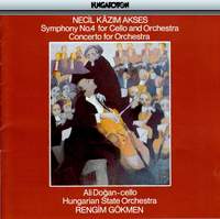 Akses: Symphony No. 4 for Cello and Orchestra & Concerto for Orchestra