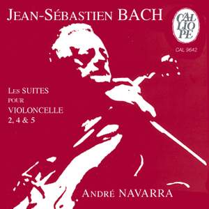 Bach: Cello Suites Nos. 2, 4 & 5