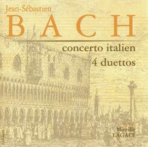 Bach: Italian Concerto, French Overture & 4 Duets