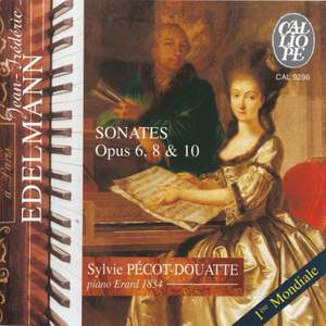 Edelmann: Sonates, Opp. 6, 8 & 10