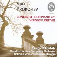 Serge Prokofiev: Concerto pour piano no. 3 / Visions Fugitives