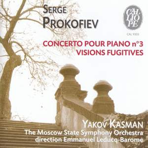 Serge Prokofiev: Concerto pour piano no. 3 / Visions Fugitives