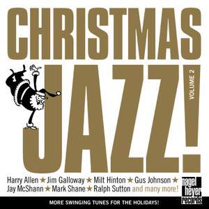 Christmas Jazz, Vol. 2 - More Swinging Tunes for the Holidays