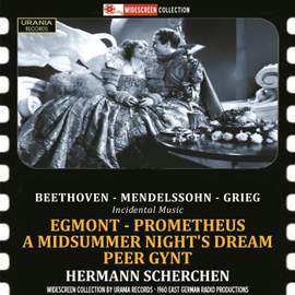Beethoven, Mendelssohn & Grieg: Incidental Music