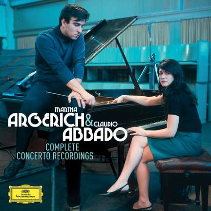 Martha Argerich & Claudio Abbado: The Complete Concerto Recordings