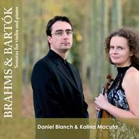 Brahms & Bartók: Sonatas for Violin & Piano