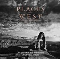 Places in the West: Music of Dan Welcher