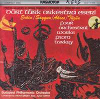 Four Orchestral Works from Turkey