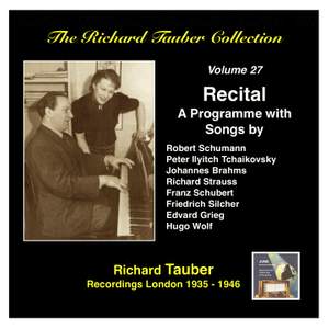 The Richard Tauber Collection, Vol. 27: A Song Recital