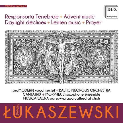 Lukaszewski: Musica Sacra 5