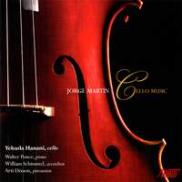 Jorge Martin: Cello Music
