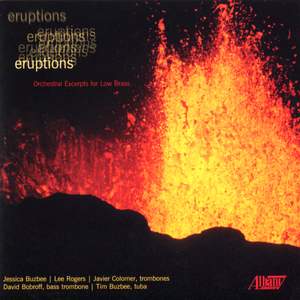Eruptions: Orchestral Excerpts for Low Brass