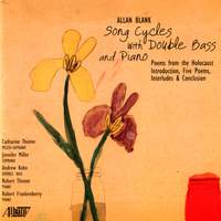 Allan Blank: Song Cycles with Double Bass and Piano