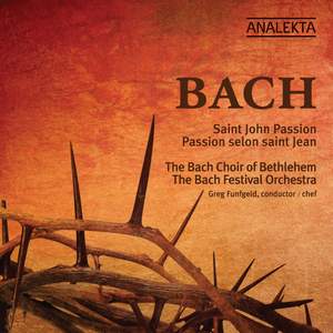 Bach, J S: St John Passion, BWV245