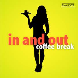 In and out: Coffee Break
