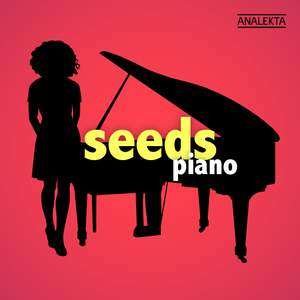 Seeds: Piano