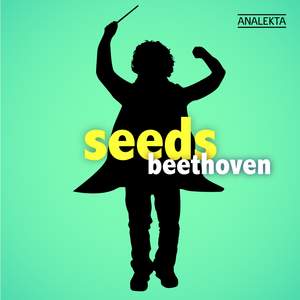 Seeds: Beethoven