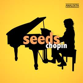 Seeds: Chopin