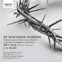 Bach, J S: St Matthew Passion, BWV244