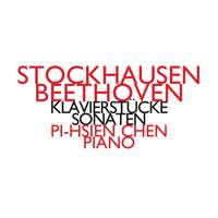 Beethoven & Stockhausen: Piano Pieces