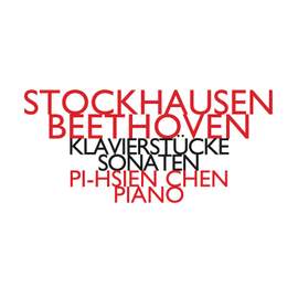 Beethoven & Stockhausen: Piano Pieces