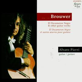 Brouwer: El Decameron Negro & other guitar works