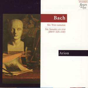 Bach, J S: Trio Sonatas Nos. 1-6, BWV525-530