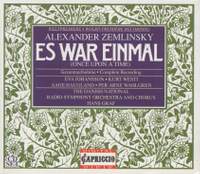Zemlinsky: Es war einmal