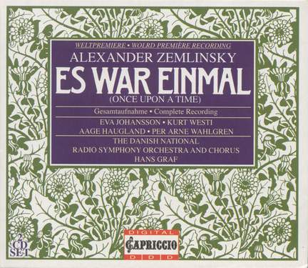 Zemlinsky: Es war einmal