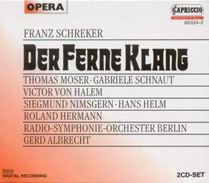 Schreker, F.: Ferne Klang (Der) [Opera]