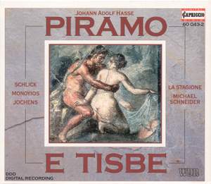 Hasse, J.A.: Piramo E Tisbe [Opera]