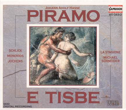 Hasse, J.A.: Piramo E Tisbe [Opera]