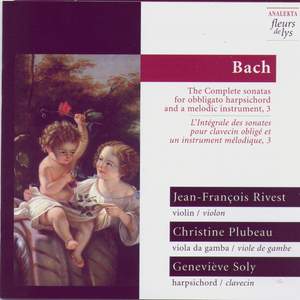Bach: The complete sonatas for obbligato harpsichord and a melodic instrument, Vol. 3
