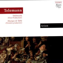 Telemann: Tafelmusik (First Production)