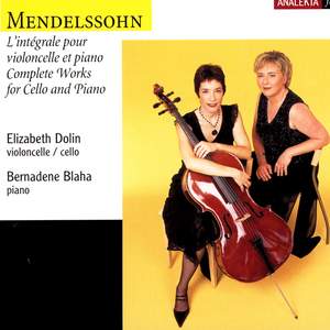 Mendelssohn: Complete Works for Cello and Piano