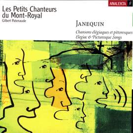 Janequin: Elegiac & Picturesque Songs
