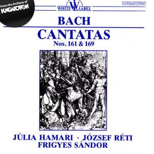 Bach: Cantatas Nos. 161 and 169