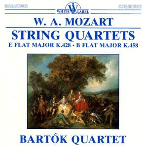 Mozart: String Quartets E flat major K428 & B flat major K458
