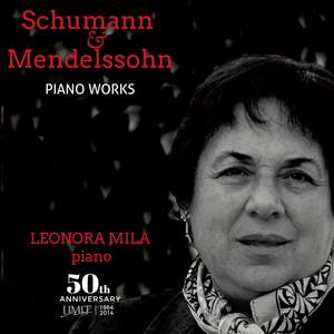 Schumann & Mendelssohn: Piano Works