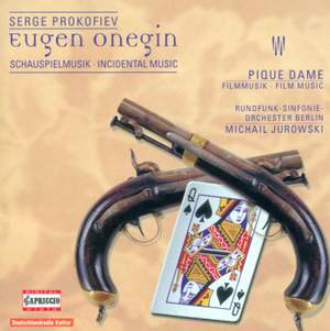 Prokofiev: Incidental Music for Eugene Onegin & The Queen of Spades