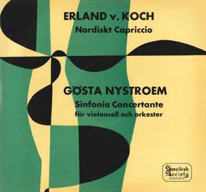 Nystroem: Sinfonia concertante - Koch: Nordiskt capriccio, Op. 26