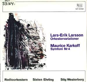 Larsson & Karkoff: Orchestral Works