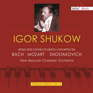 Bach, Mozart & Shostakovich: Piano Concertos
