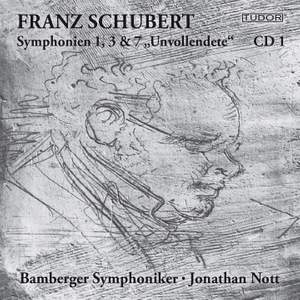 Schubert: Symphonies Nos. 1, 3 & 7